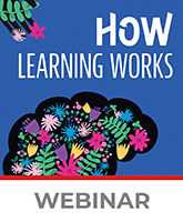 How Learning Works Webinar