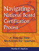 Navigating the National Board Certification Process