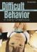 Difficult Behavior in Early Childhood